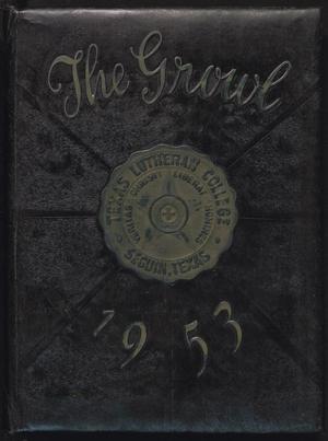 The Growl, Yearbook of Texas Lutheran College: 1953