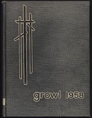 Primary view of object titled 'The Growl, Yearbook of Texas Lutheran College: 1958'.