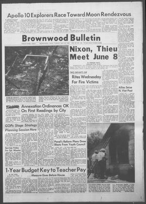 Brownwood Bulletin (Brownwood, Tex.), Vol. 69, No. 186, Ed. 1 Tuesday, May 20, 1969
