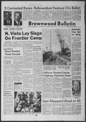Brownwood Bulletin (Brownwood, Tex.), Vol. 70, No. 148, Ed. 1 Monday, April 6, 1970