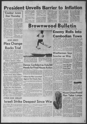 Brownwood Bulletin (Brownwood, Tex.), Vol. 70, No. 210, Ed. 1 Wednesday, June 17, 1970