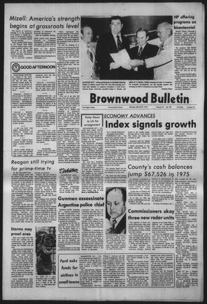 Brownwood Bulletin (Brownwood, Tex.), Vol. 76, No. 140, Ed. 1 Monday, March 29, 1976