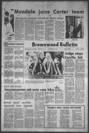 Brownwood Bulletin (Brownwood, Tex.), Vol. 76, No. 229, Ed. 1 Thursday, July 15, 1976
