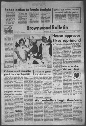 Brownwood Bulletin (Brownwood, Tex.), Vol. 76, No. 241, Ed. 1 Thursday, July 29, 1976