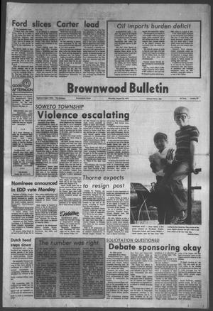Brownwood Bulletin (Brownwood, Tex.), Vol. 76, No. 264, Ed. 1 Thursday, August 26, 1976