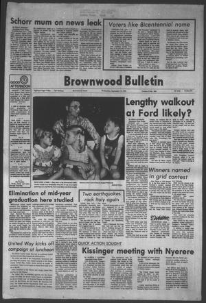 Brownwood Bulletin (Brownwood, Tex.), Vol. 76, No. 280, Ed. 1 Wednesday, September 15, 1976