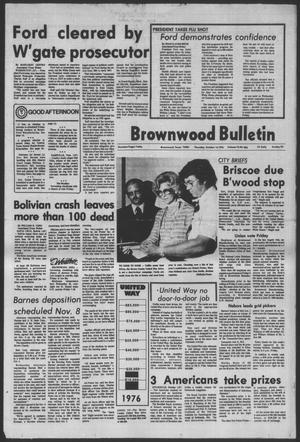 Brownwood Bulletin (Brownwood, Tex.), Vol. 77, No. 305, Ed. 1 Thursday, October 14, 1976