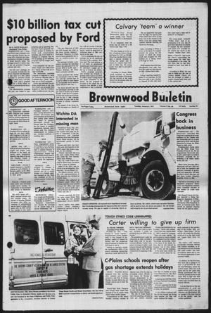 Brownwood Bulletin (Brownwood, Tex.), Vol. 77, No. 69, Ed. 1 Tuesday, January 4, 1977
