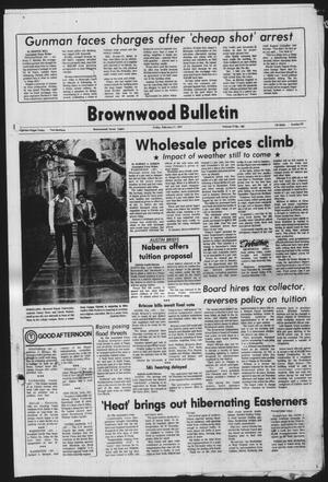 Brownwood Bulletin (Brownwood, Tex.), Vol. 77, No. 103, Ed. 1 Friday, February 11, 1977