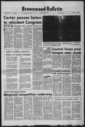 Brownwood Bulletin (Brownwood, Tex.), Vol. 77, No. 161, Ed. 1 Thursday, April 21, 1977