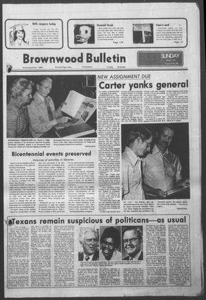Brownwood Bulletin (Brownwood, Tex.), Vol. 77, No. 186, Ed. 1 Sunday, May 22, 1977
