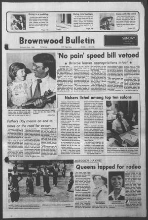 Primary view of object titled 'Brownwood Bulletin (Brownwood, Tex.), Vol. 77, No. 210, Ed. 1 Sunday, June 19, 1977'.