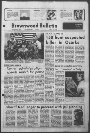 Brownwood Bulletin (Brownwood, Tex.), Vol. 77, No. 216, Ed. 1 Sunday, June 26, 1977
