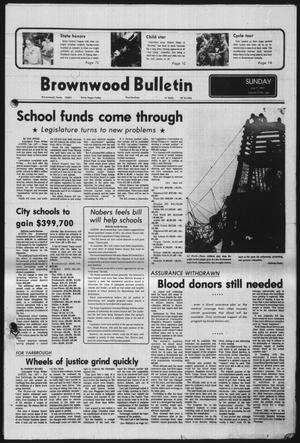 Brownwood Bulletin (Brownwood, Tex.), Vol. 77, No. 236, Ed. 1 Sunday, July 17, 1977