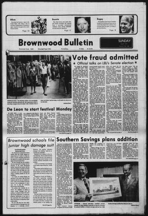 Primary view of object titled 'Brownwood Bulletin (Brownwood, Tex.), Vol. 77, No. 248, Ed. 1 Sunday, July 31, 1977'.