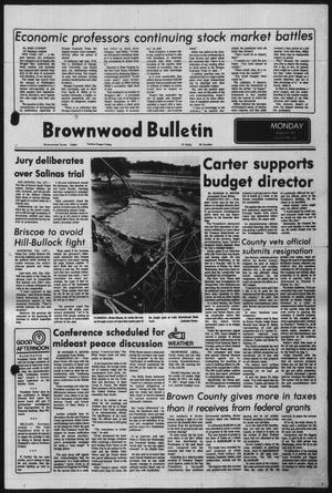 Brownwood Bulletin (Brownwood, Tex.), Vol. 77, No. 261, Ed. 1 Monday, August 15, 1977