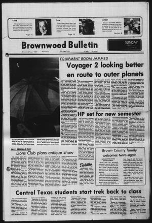 Brownwood Bulletin (Brownwood, Tex.), Vol. 77, No. 266, Ed. 1 Sunday, August 21, 1977