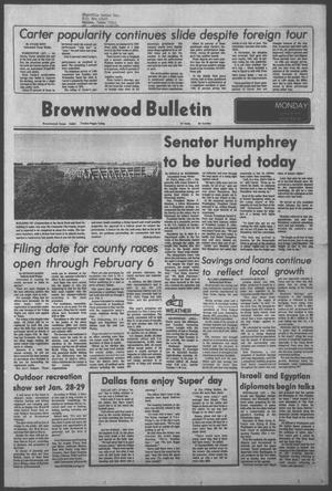 Brownwood Bulletin (Brownwood, Tex.), Vol. 78, No. 80, Ed. 1 Monday, January 16, 1978