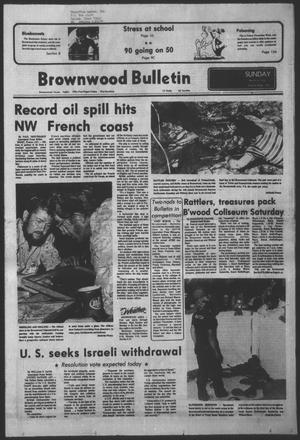 Primary view of object titled 'Brownwood Bulletin (Brownwood, Tex.), Vol. 78, No. 133, Ed. 1 Sunday, March 19, 1978'.