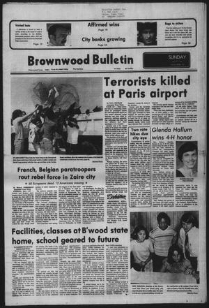 Brownwood Bulletin (Brownwood, Tex.), Vol. 78, No. 187, Ed. 1 Sunday, May 21, 1978