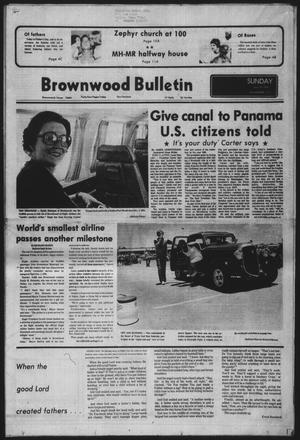 Brownwood Bulletin (Brownwood, Tex.), Vol. 78, No. 211, Ed. 1 Sunday, June 18, 1978