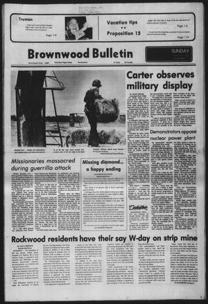 Brownwood Bulletin (Brownwood, Tex.), Vol. 78, No. 217, Ed. 1 Sunday, June 25, 1978