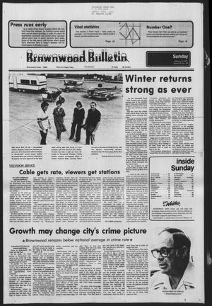 Brownwood Bulletin (Brownwood, Tex.), Vol. 79, No. 109, Ed. 1 Sunday, February 18, 1979