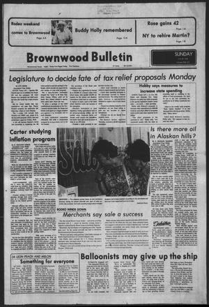 Brownwood Bulletin (Brownwood, Tex.), Vol. 78, No. 247, Ed. 1 Sunday, July 30, 1978