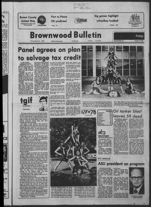 Brownwood Bulletin (Brownwood, Tex.), Vol. 78, No. 312, Ed. 1 Friday, October 13, 1978