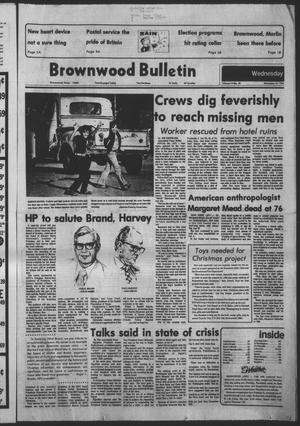 Primary view of object titled 'Brownwood Bulletin (Brownwood, Tex.), Vol. 79, No. 28, Ed. 1 Wednesday, November 15, 1978'.