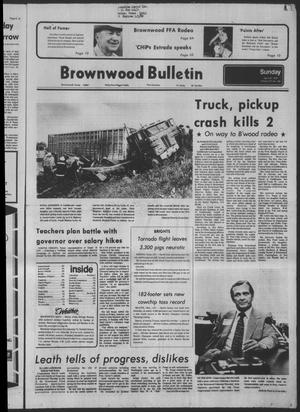 Brownwood Bulletin (Brownwood, Tex.), Vol. 79, No. 163, Ed. 1 Sunday, April 22, 1979