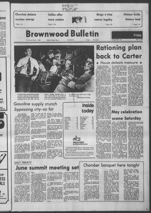 Brownwood Bulletin (Brownwood, Tex.), Vol. 79, No. 180, Ed. 1 Friday, May 11, 1979