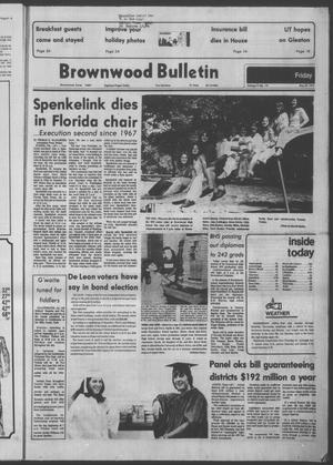 Brownwood Bulletin (Brownwood, Tex.), Vol. 79, No. 192, Ed. 1 Friday, May 25, 1979