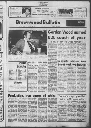 Brownwood Bulletin (Brownwood, Tex.), Vol. 79, No. 217, Ed. 1 Sunday, June 24, 1979