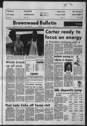 Brownwood Bulletin (Brownwood, Tex.), Vol. 79, No. 242, Ed. 1 Monday, July 23, 1979