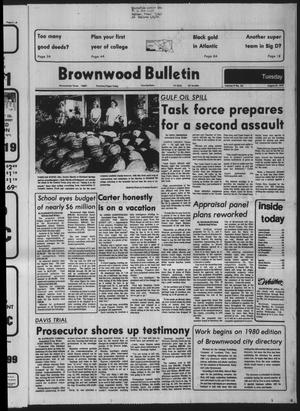 Primary view of object titled 'Brownwood Bulletin (Brownwood, Tex.), Vol. 79, No. 267, Ed. 1 Tuesday, August 21, 1979'.