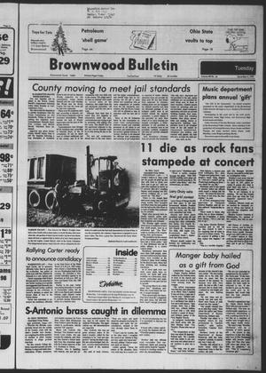 Brownwood Bulletin (Brownwood, Tex.), Vol. 80, No. 44, Ed. 1 Tuesday, December 4, 1979