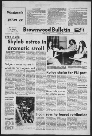 Brownwood Bulletin (Brownwood, Tex.), Vol. 73, No. 201, Ed. 1 Thursday, June 7, 1973