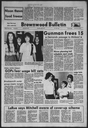 Brownwood Bulletin (Brownwood, Tex.), Vol. 73, No. 237, Ed. 1 Thursday, July 19, 1973