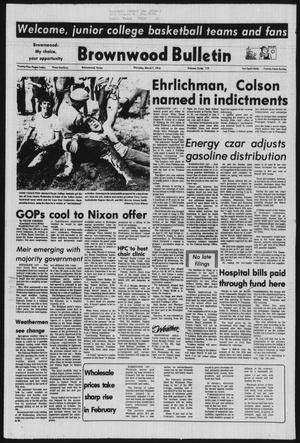 Primary view of object titled 'Brownwood Bulletin (Brownwood, Tex.), Vol. 74, No. 119, Ed. 1 Thursday, March 7, 1974'.