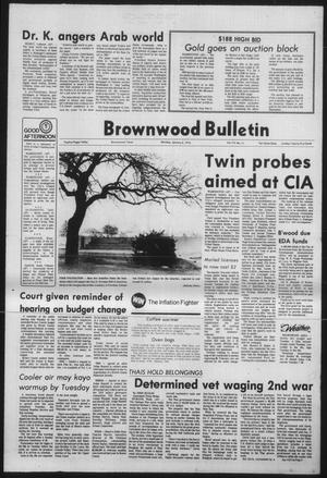 Brownwood Bulletin (Brownwood, Tex.), Vol. 75, No. 71, Ed. 1 Monday, January 6, 1975