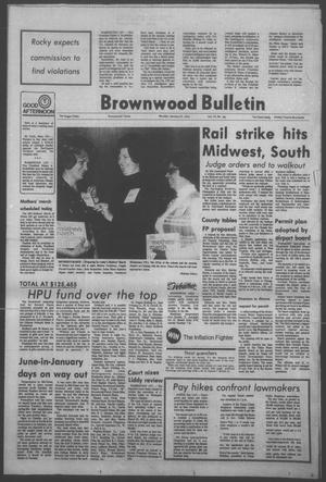 Brownwood Bulletin (Brownwood, Tex.), Vol. 75, No. 89, Ed. 1 Monday, January 27, 1975