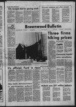 Brownwood Bulletin (Brownwood, Tex.), Vol. 75, No. 228, Ed. 1 Tuesday, July 8, 1975