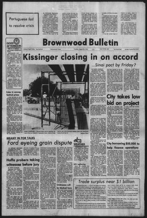 Brownwood Bulletin (Brownwood, Tex.), Vol. 75, No. 270, Ed. 1 Tuesday, August 26, 1975