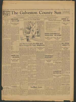 The Galveston County Sun (Texas City, Tex.), Vol. 15, No. 28, Ed. 1 Friday, December 6, 1929