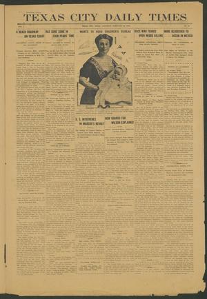 Primary view of object titled 'Texas City Daily Times (Texas City, Tex.), Vol. 1, No. 18, Ed. 1 Saturday, February 22, 1913'.