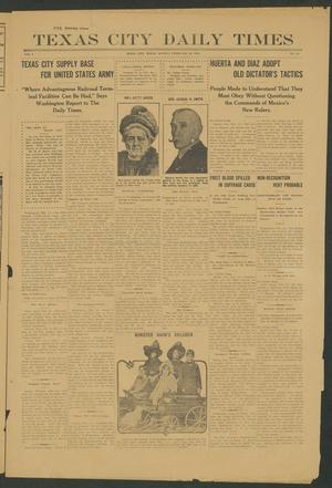 Primary view of object titled 'Texas City Daily Times (Texas City, Tex.), Vol. 1, No. 19, Ed. 1 Monday, February 24, 1913'.