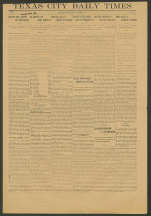 Texas City Daily Times (Texas City, Tex.), Vol. 1, No. 235, Ed. 1 Tuesday, November 4, 1913