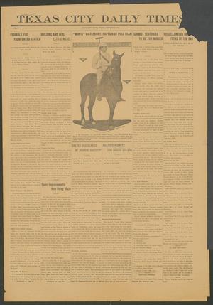 Texas City Daily Times (Texas City, Tex.), Vol. 2, No. [4], Ed. 1 Friday, February 6, 1914