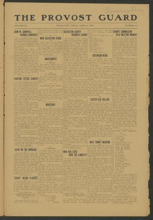 The Provost Guard (Texas City, Tex.), Vol. 3, No. 14, Ed. 1 Friday, April 9, 1915
